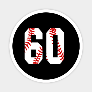 Baseball Number 60 #60 Baseball Shirt Jersey Favorite Player Biggest Fan Magnet